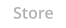 Store